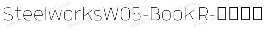 SteelworksW05-Book R字体转换